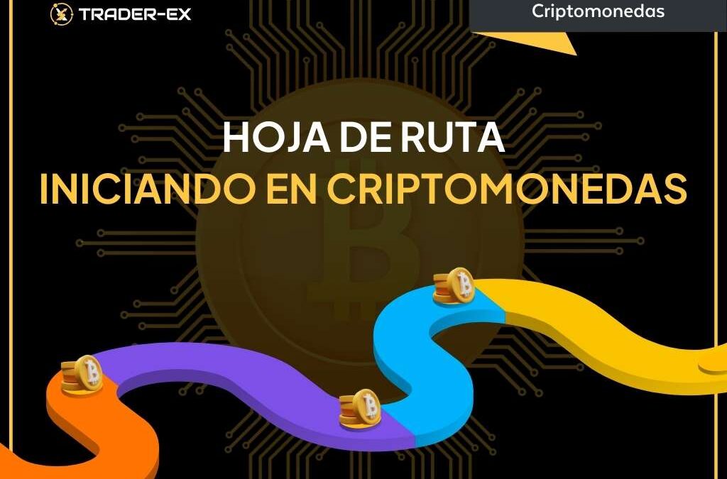 HOJA DE RUTA: INICIANDO EN CRIPTOMONEDAS